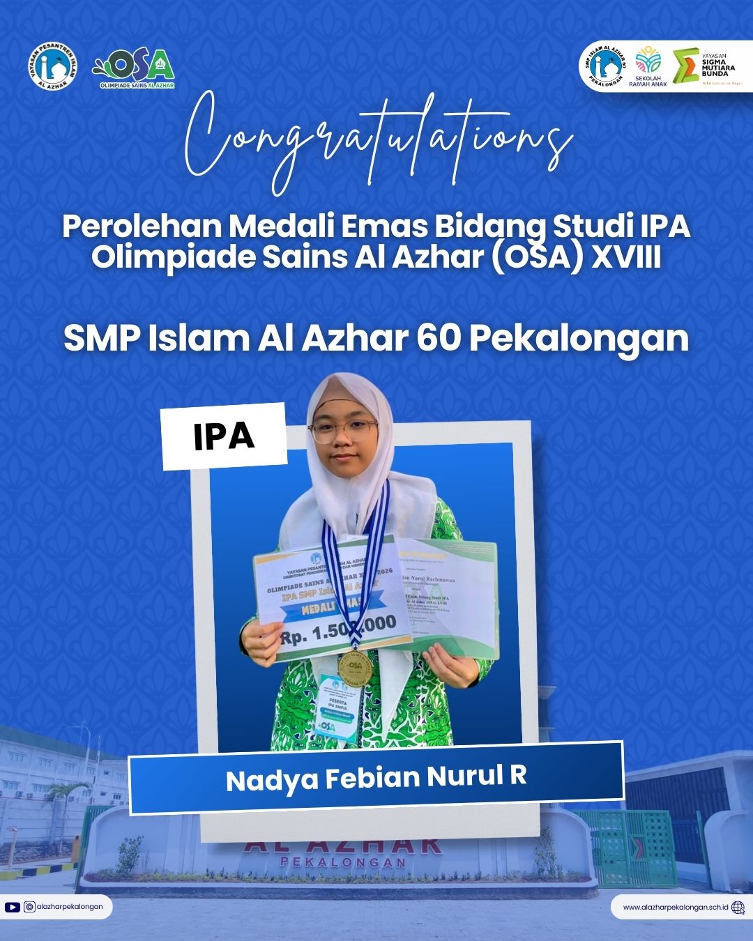 Juara 1 Bidang IPA Olimpiade Sains Al Azhar (OSA) XVIII