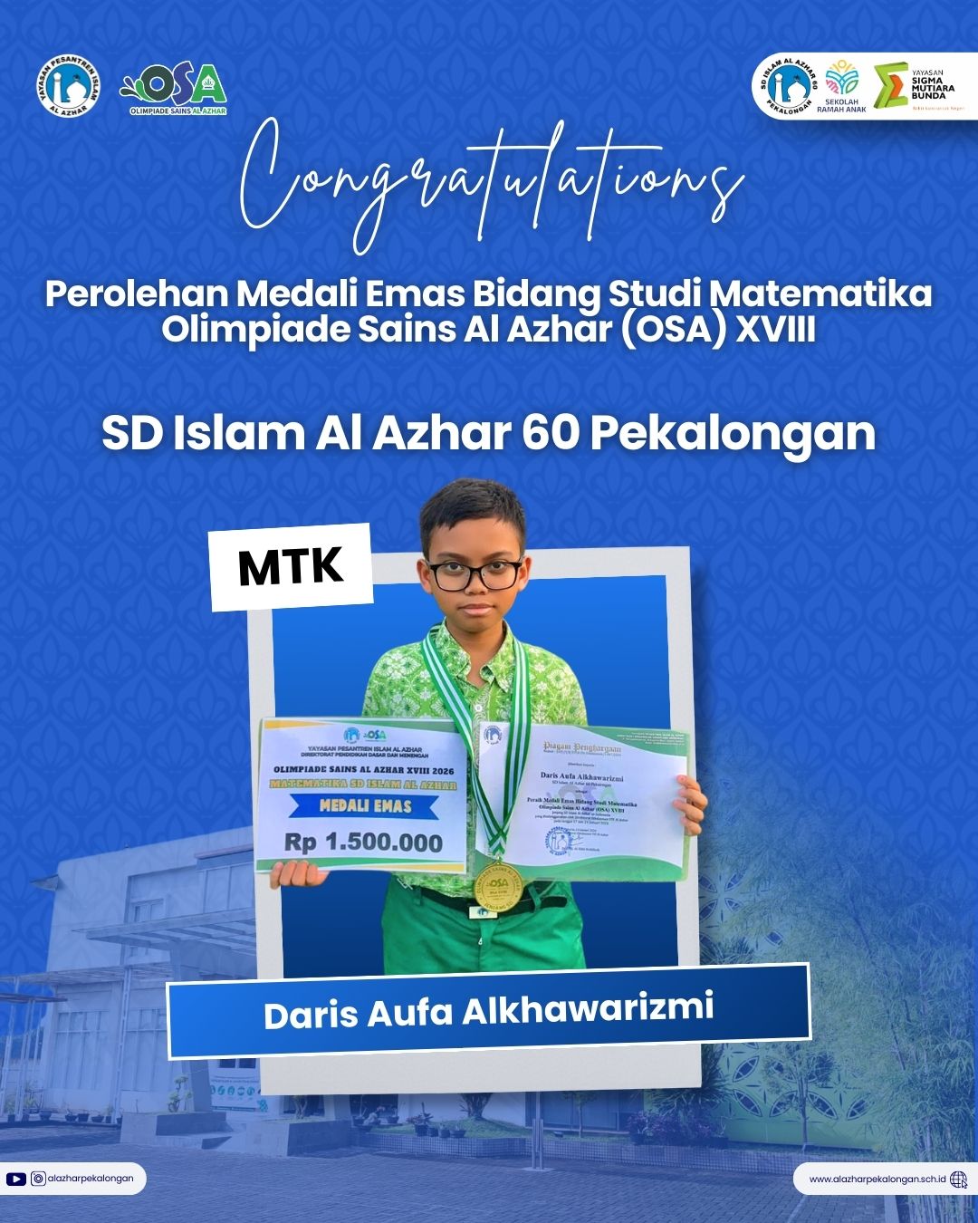 Juara 1 Bidang Matematika Olimpiade Sains Al Azhar (OSA) XVIII